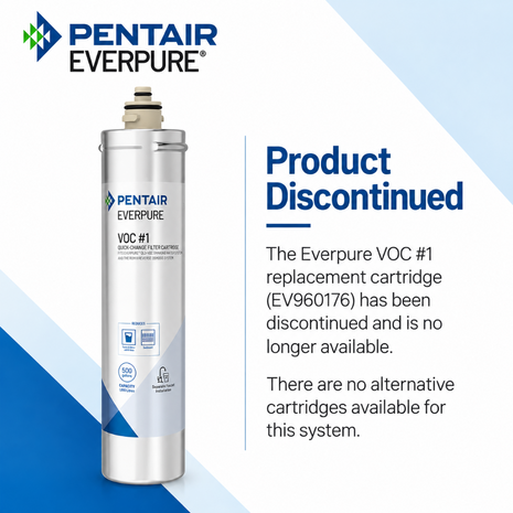 Pentair Everpure VOC #1 replacement cartridge shown on a promotional graphic with text stating the product is discontinued.
